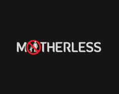 Motherless